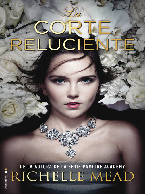Title details for La corte reluciente by Richelle Mead - Available